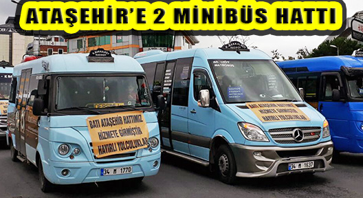 İki Yeni Minibüs Hattı Ataşehirlileri Belediyeye Ulaştıracak