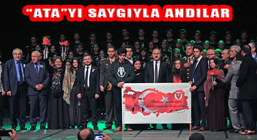 10 Kasım’da Atatürk Saygıyla Anıldı