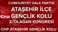 CHP Ataşehir Gençlik Örgütünde Kongre Heyecanı