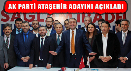 İl Başkanı Temurci Ak Parti Ataşehir Adayını Açıkladı