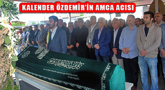 Kalender Özdemir ‘in amcası hayatını kaybetti