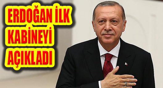 Erdoğan, Cumhurbaşkanlığı Hükümeti Kabinesini Açıkladı