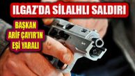 Ilgaz’da Silahlı Saldırı: Belediye Başkanı Eşi Yaralandı