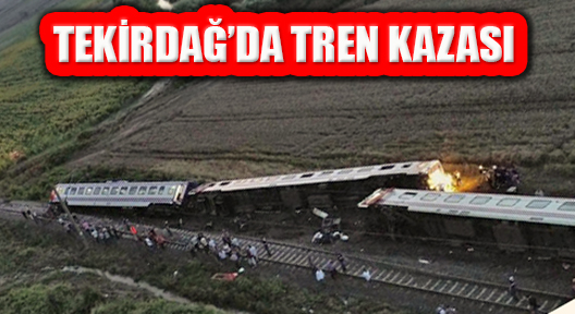 Tekirdağ Çorlu’da Tren Raydan Çıktı: 10 ölü, 73 yaralı