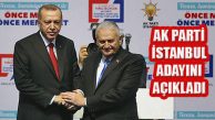 AK Parti’nin İstanbul B.B. Başkan Adayı Binali Yıldırım