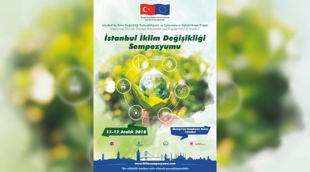 İBB ‘İstanbul İklim Değişikliği Sempozyumu’ Düzenledi