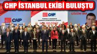 CHP İstanbul İl Başkanlığı İstanbul Adaylarını Tanıttı
