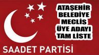 Saadet Partisi Ataşehir Meclis Üyesi Adayları Açıklandı