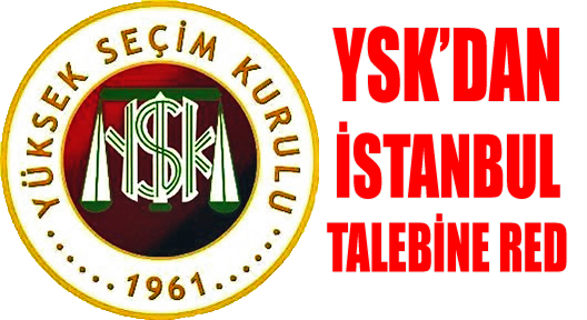 YSK Kararı: İstanbul’da 21 İlçe 51 Sandık Sayılacak