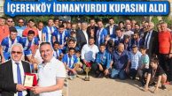 2.Amatör Küme Şampiyonu İçerenköy İdmanyurdu Kupasını Aldı