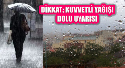 Marmara Bölgesi’nde Kuvvetli Yağış ve Dolu Uyarısı