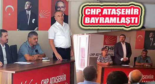 CHP Ataşehir İlçe Örgütü ve Partililer Bayramlaştı