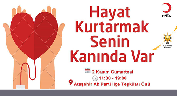 AK Parti Ataşehir Kızılay ‘Haftası’nda Kan Bağışı Kampanyası Düzenliyor
