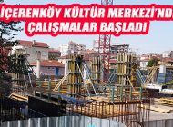 İçerenköy’deki Kültür Merkezi İnşaatı Hızla Tamamlanıyor