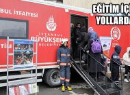 İBB İtfaiyesi ‘Yangın Tırı’ İstanbul İlçeleri Yollarında