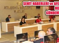 Afetler ve Şehit Haberleri Ataşehir Meclisi Toplantısında