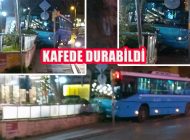 Yoldan Çıkan Halk Otobüsü Kaldırımı Aşıp Kafeye Girdi