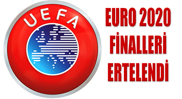 UEFA, EURO 2020 Finallerini 11 Haziran-11 Temmuz 2021’e Erteledi