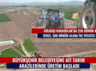Ankara Büyükşehir Belediyesi 750 Dönüm Arazide Ekim Yapıyor
