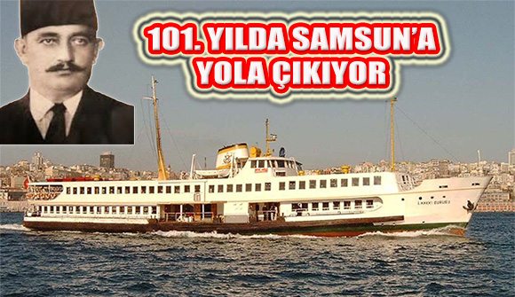 Bandırma Vapuru ‘Yüzyılın Rotası’ İle İstanbul’dan Yola Çıkıyor