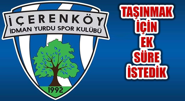İçerenköy İdman Yurdu Spor Kulübü yönetimi açıklaması