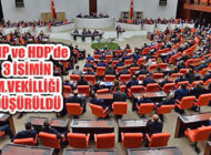TBMM’de, CHP ve HDP’den Üç İsmin Milletvekilliği Düşürüldü