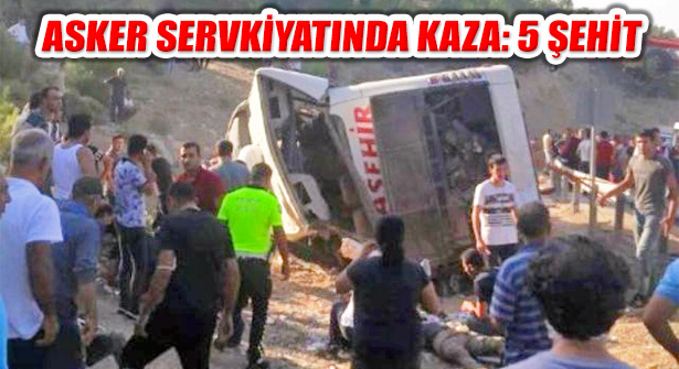 Mersin’de Asker Sevkiyatı Otobüsü Kazası: 5 Asker Şehit