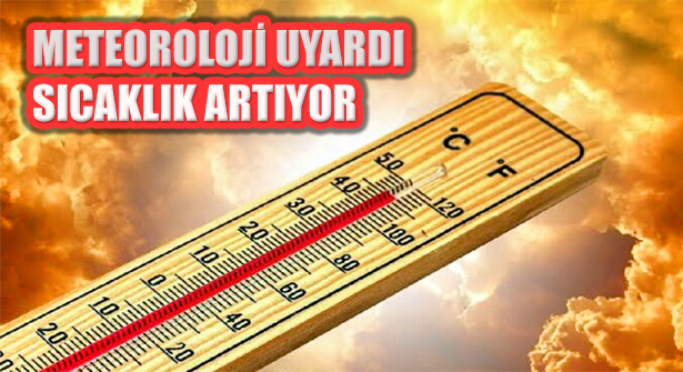 Hava Sıcaklığı Mevsim Normalleri Üzerinde: 10 Dereceye Varan Artış!