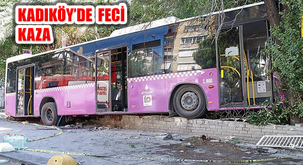 İstanbul Kadıköy’de İETT Otobüsü Kazasında 5 Yaralı