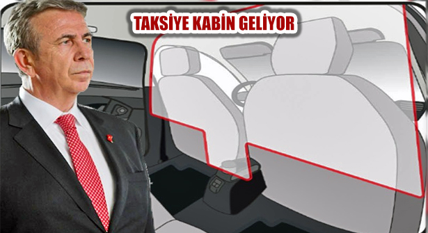 Başkan Mansur Yavaş, ‘Ankara’da Taksilere Kabin Yerleştirilecek’
