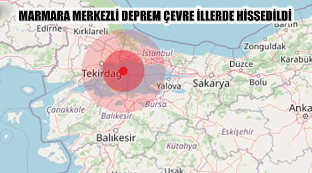 Marmara Denizi’nde Marmara Ereğlisi Merkezli Deprem