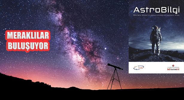 Astronomi Meraklıları 26 Eylül’de Astronomi Gününde Buluşuyor
