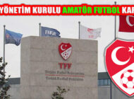 TFF Yönetim Kurulu Amatör Futbol Sezonu Kararını Açıkladı