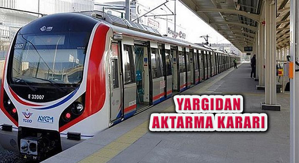 Marmaray’da Aktarma Mahkeme Kararıyla Kaldırıldı