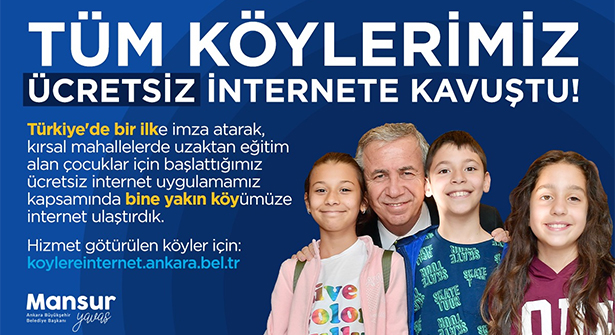 Ankara BBB Mansur Yavaş, ‘Tüm Köylerimiz İnternete Kavuştu’