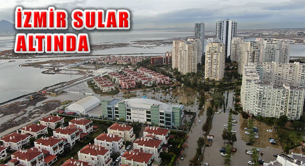 İzmir’de Etkili Olan Yağışla Oluşan Sel 2 Can Aldı