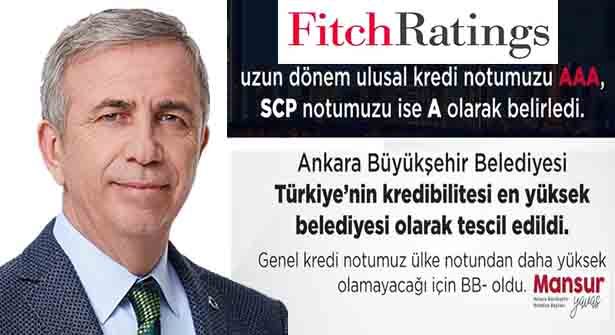 ‘Ankara Türkiye’nin Kredibilitesi En Yüksek Belediyesi’