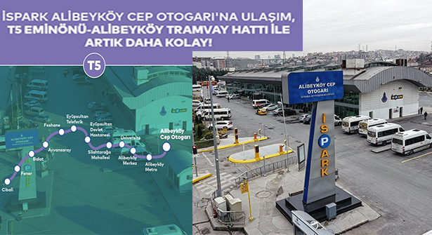 İSPARK Alibeyköy Cep Otogarı’na Ulaşım Artık Daha Kolay