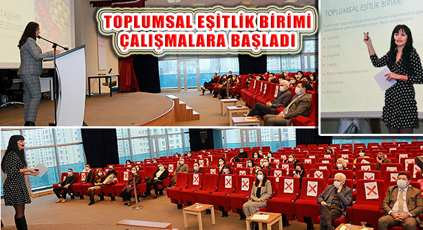 Ataşehir Belediyesi Toplumsal Eşitlik Birimi Çalışmalarına Başladı