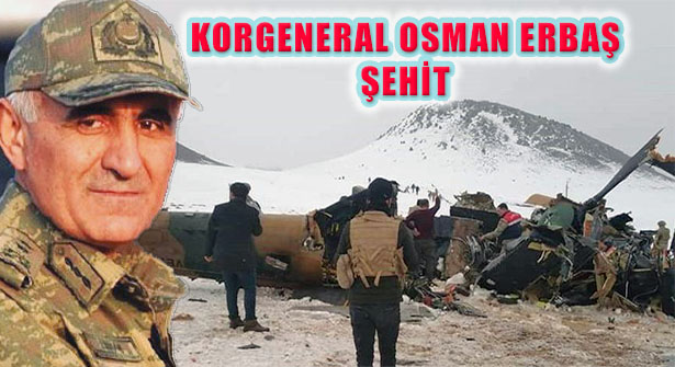 Helikopter Kazasında Korgeneral Osman Erbaş Şehit