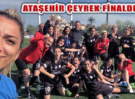 Ataşehir Belediye Spor Kadın Futbol Takımı Çeyrek Finalde