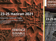 Kültürel Miras Fuarı Heritage İstanbul İçin Nefesler Tutuldu