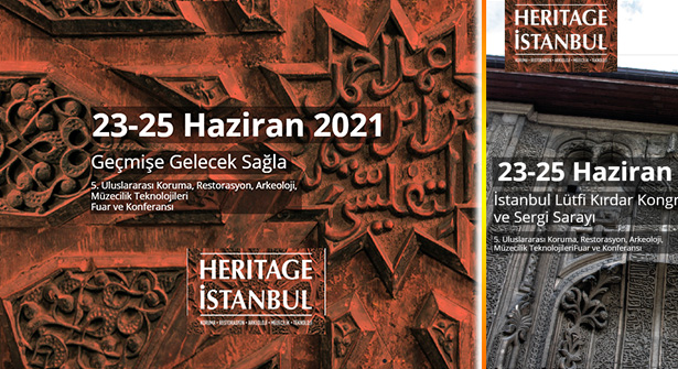 Kültürel Miras Fuarı Heritage İstanbul İçin Nefesler Tutuldu
