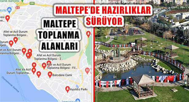 Maltepe’de Deprem – Afet  Toplanma Alanları 4 Katına Çıktı