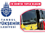 29 Ekim’de İstanbul Toplu Ulaşım Ücretsiz Olacak