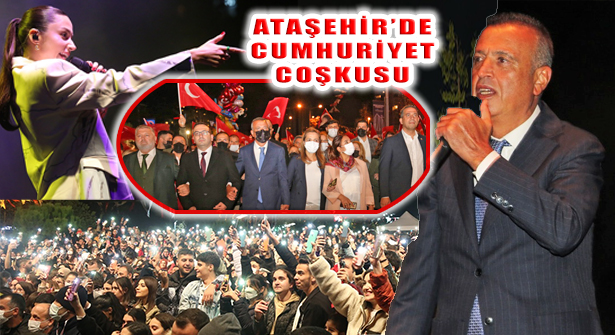 98 Yıldır Dinmeyen Cumhuriyet Coşkusuyla Onbinler Ataşehir’de Buluştu