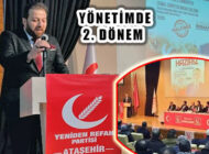Yeniden Refah Partisi Ataşehir Başkanı Bülent Tüylü Güven Tazeledi