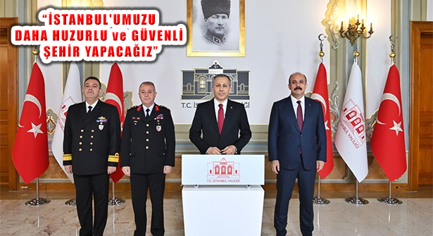 İstanbul Valisi Ali Yerlikaya, 2021 Yılı Asayiş Olaylarını Değerlendirdi