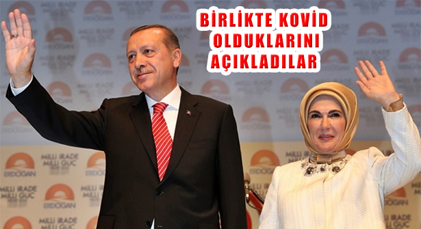 Cumhurbaşkanı Erdoğan Eşi İle Koronavirüse Yakalandıklarını Açıkladı