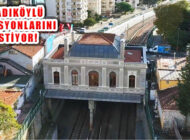 Kadıköy Belediyesi Atıl Durumdaki Tarihi Tren İstasyonlarını İstiyor